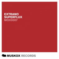 Extrano - Superflux (Radio Edit)