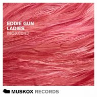 Eddie Gun - Ladies (Original Mix)