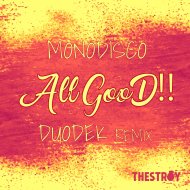 Monodisco - All GooD (Original Mix)