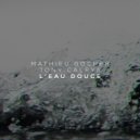 Mathieu Gocher & Tony Calrya - L\'eau Douce (Original Mix)
