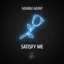 Double Agent - Satisfy Me (Gerry Gonza Remix) (Original Mix)