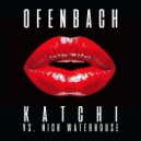 Ofenbach vs. Nick Waterhouse - Katchi (Original Mix)