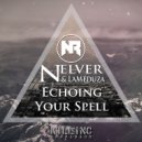 Nelver & LaMeduza - Echoing (Original Mix)
