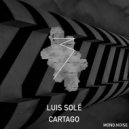 Luis Solé - Cartago (Original Mix)