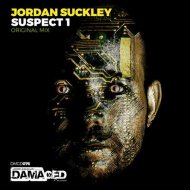 Jordan Suckley - Suspect 1 (Original Mix)
