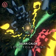 Julian Calor - Lose Your Mind (Original mix)