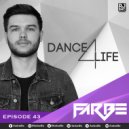 FarBe - Dance 4 Life Episode 43 (2017-09-05) - Special For King Macarella (Original Mix)