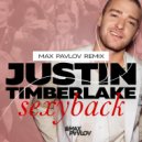 Justin Timberlake - Sexy Back (Max Pavlov Remix) (remix)