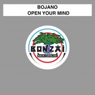 Bojano - Open Your Mind (Original Mix)