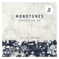 Monotunes - Illusion (Ante Perry Edit) (Original Mix)