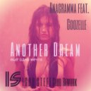 Anagramma feat. Goozelle - Another Dream (IGOR STEFF Club Rework) (Original Mix)