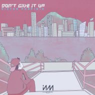 Victor Porfidio - Don\'t Give It Up (Original Mix)