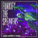 Megan Hamilton & Tortuga - Funkify The Speakers (Original Mix)