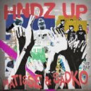Matisse & Sadko - HNDZ Up (Extended Mix)