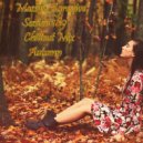 Massive Agressive - Session 189 (Chillout Mix) Autumn (Original Mix)