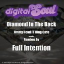 King Cass feat. Jimmy Read - Diamond In The Back (Full Intention Remix)