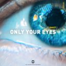 Paket - Only Your Eyes (Original Mix) ()