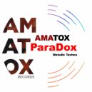 Amatox - Paradox (Original Mix)