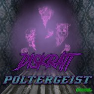 Diskratt - Poltergeist (Original Mix)