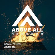 Inci3ion feat. Liezl - Wildfire (Original Mix)