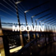 Moovin - Sidewalks (Original Mix)