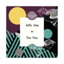 Jolly Jow - For You (Original mix)