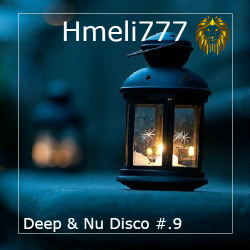 Hmeli777 - Deep & Nu Disco #.9 ()