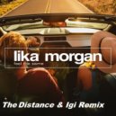 Lika Morgan - Feel The Same (The Distance & Igi Remix)