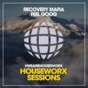 Recovery Mafia - Feel Goog (Club Mix)
