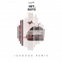 Элджей - Hey, Guys (ICEGOOD Remix) ()