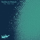 Tora Tora & Prakash - You Need Less (Yasuo Sato remix)