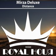 Mirza Deluxe - Distance (Original Mix)