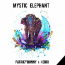 Patriky Bonny & Henri - Mystic Elephant (Extended)