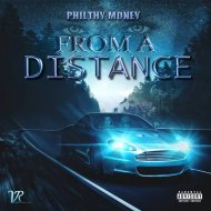 Philthy Money - From a Distance (Original Mix)
