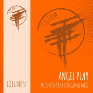 Angel Play - Miss you baby (Original Mix)