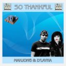 Mahjong & D\'layna - So Thankful (Mister Gone Extended Mix)