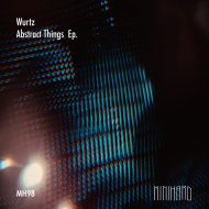 Wurtz - Abstract Things (Original mix)
