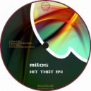 Milos - Hit That B4 (Sensoreal Remix)