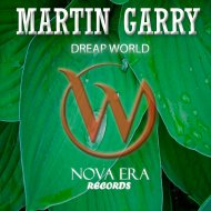 Martin Garry - Dreap World (Original Mix)
