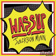 Jackson Munn - WASSUP (Original Mix)