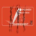 King Smesh & Black Toes SA - Embindment (feat. Black Toes SA) (Original Mix)