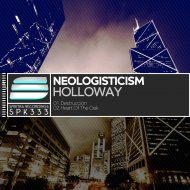 Neologisticism - Holloway (Original Mix)