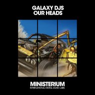 Galaxy DJs - Our Heads (Club Mix)