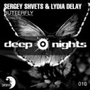 Sergey Shvets & Lydia DeLay - Butterfly (Original Mix)