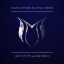 Roman Messer & Betsie Larkin - Unite (Steve Allen Extended Remix)