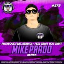 Phonique feat. Rebecca - Feel What You Want (Mike Prado Remix)