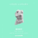 Loud Luxury Ft. Brando - Body (PBH & Jack Shizzle Extended Remix)