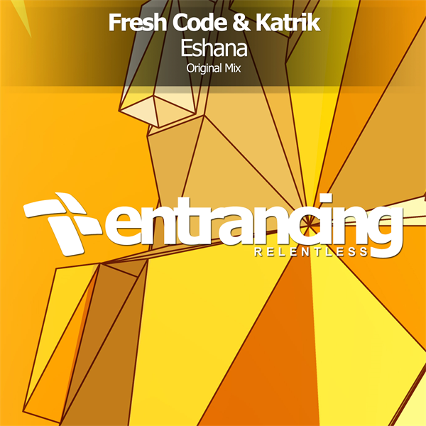 Fresh Code & Katrik - Eshana (Original Mix)