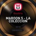 BissArla - MAROON 5 - LA COLECCION ()
