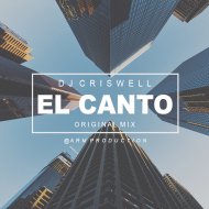Dj Criswell - El Canto (Original mix)